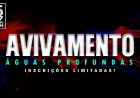 Evento Avivamento Águas Profundas